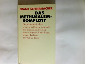 Das Methusalem-Komplott.