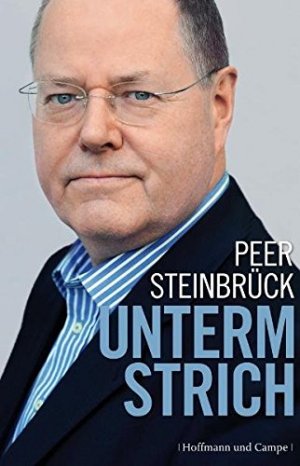 gebrauchtes Buch – Steinbrück, Peer  – Unterm Strich.