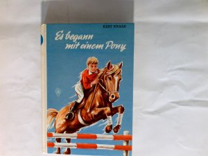 Es begann mit einem Pony.