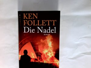 gebrauchtes Buch – Follett, Ken (Verfasser) und Bernd Rullkötter – Die Nadel     Roman