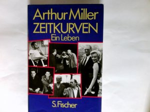 Zeitkurven : e. Leben. Dt. von Manfred Ohl u. Hans Sartorius