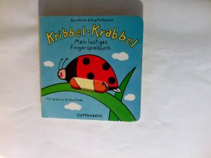 gebrauchtes Buch – Karin Blume und Brigitte Pokornik – Kribbel-Krabbel. Mit Versen von Kristina Franke / Mein lustiges Fingerspielbuch