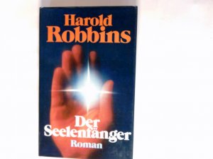 Der Seelenfänger : Roman. [Aus d. Amerikan. von Wolf Tannenberger]