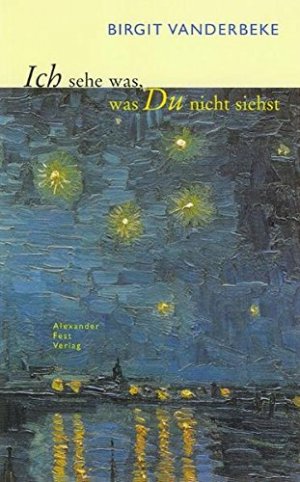 gebrauchtes Buch – Birgit Vanderbeke – Ich sehe was, was du nicht siehst.