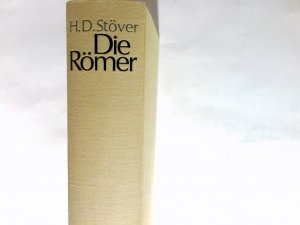 Die Römer : von d. Gründung Roms bis zum trag. Ende Caesars.