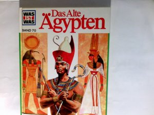 gebrauchtes Buch – Hans Reichardt – Das Alte Ägypten.   Was ist was ; Bd. 70 Ill. von Anne-Lies Ihme u. Gerd Werner