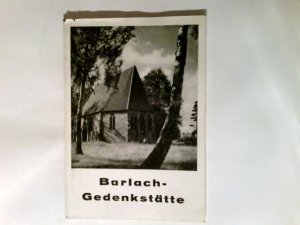 antiquarisches Buch – Ernst Barlach Gedenkstätte. Gertrudenkapelle Güstrow.