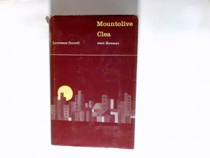 Mountolive Clea 2 Romane. [Aus d. Engl. v. Maria Carlsson