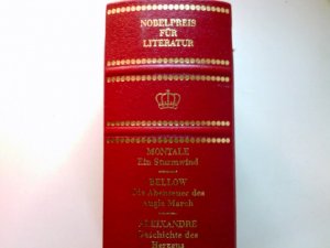 Montale ein Strumwind, Bellow Die Abenteuer Augie March, Aleixandre Geschichte des Herzens, Singer Feinde, Nobelpreis für Literatur 1975 - 1978 4 Bände […]