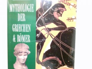 gebrauchtes Buch – Roberts, Morgan J – Mythen der Welt - Mythologie der Griechen und Römer