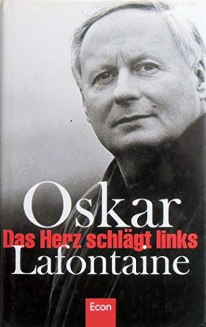 gebrauchtes Buch – Oskar Lafontaine – Das Herz schlägt links.