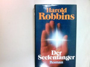 Der Seelenfänger : Roman. Aus d. Amerikan. von Wolf Tannenberger