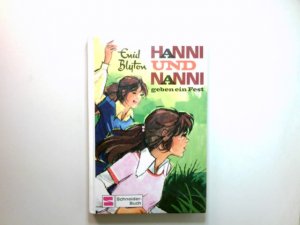 gebrauchtes Buch – Enid Blyton – Hanni und Nanni geben ein Fest.