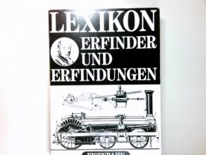 gebrauchtes Buch – Preuß, Erich und Reiner Preuß – Lexikon Erfinder und Erfindungen : Eisenbahn.