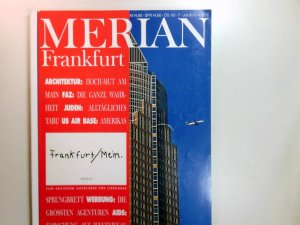 gebrauchtes Buch – Frankfurt. Merian Jahrgang  44, Heft 7