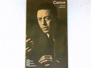 Albert Camus in Selbstzeugnissen und Bilddokumenten. Aus d. Franz. übertr. von Guido G. Meister. Den dokumentar. u. bibliograph. Anh. bearb. Paul Raabe] / rowohlts monographien ; 50