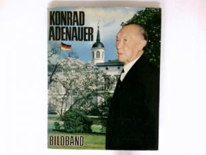 Konrad Adenauer : Ein Gedenkband.