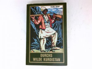 gebrauchtes Buch – Karl May – Durchs wilde Kurdistan : Reiseerzählung