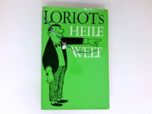 Loriots heile Welt