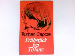 Frühstück bei Tiffany : Roman.