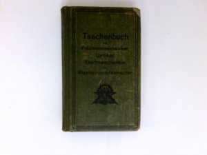 antiquarisches Buch – F Harrwitz – Taschenbuch für Präzisionsmechaniker, Optiker, Elektromechaniker, Glasinstrumentenmacher und verwandter Berufe für die Jahre 1921 und 1922. Mit 2 Beiheften.