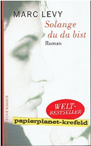 gebrauchtes Buch – Levy, Marc  – Solange du da bist : Roman. Marc Levy. Aus dem Franz. von Amelie Thoma / Aufbau-Taschenbücher ; 1836