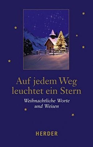 gebrauchtes Buch – Herder, Verlag  – Auf jedem Weg leuchtet ein Stern