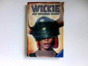 gebrauchtes Buch – THiLO – Wickie auf großer Fahrt : basierend auf dem Drehbuch von Christian Ditter zum Kinofilm "Wickie auf großer Fahrt".