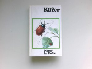 gebrauchtes Buch – Zahradník, J. und K. Hísek – Käfer : Ins Dt. übertr. von J. Ostmeyer / Natur in Farbe.