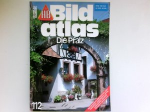 gebrauchtes Buch – Die Pfalz : Bad Bergzabern, Bad Dürkheim, Dahn, Deidesheim, Kaiserslautern, Landau, Ludwigshafen, Neustadt, Pirmasens, Speyer u.v.a.