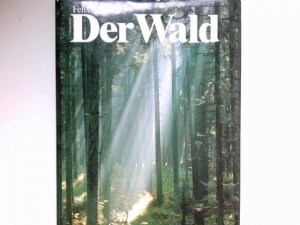 gebrauchtes Buch – Paturi, Felix R – Der Wald