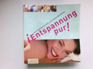 gebrauchtes Buch – Faust, Susanne und Carolin Lockstein – Entspannung pur! : Das Verwöhnprogramm zum rundum Wohlfühlen