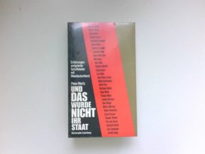 gebrauchtes Buch – Peter Mertz – Und das wurde nicht ihr Staat : Erfahrungen emigrierter Schriftsteller mit Westdeutschland.