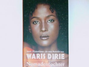 Nomadentochter : Roman. Waris Dirie und Jeanne D'Haem. Dt. von Theda Krohm-Linke, Club-Taschenbuch