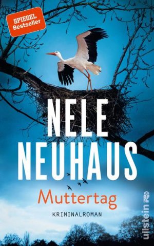 gebrauchtes Buch – Nele Neuhaus – Muttertag: Kriminalroman | Hochspannend und emotional: Der 9. Fall für Pia Sander und Oliver von Bodenstein von der Bestsellerautorin (Ein Bodenstein-Kirchhoff-Krimi, Band 9) Kriminalroman | Hochspannend und emotional: Der 9. Fall für Pia Sander und Oliver von Bodenstein von der Bestsellerautorin