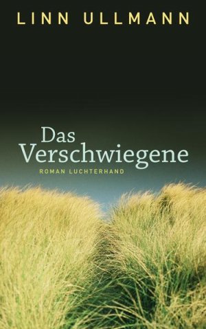 gebrauchtes Buch – Ullmann, Linn und Ina Kronenberger – Das Verschwiegene: Roman Roman