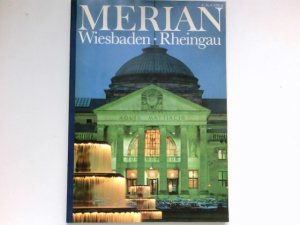 gebrauchtes Buch – Wiesbaden - Rheingau : Merian ; Jg. 40, Nr. 4.