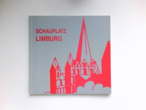 gebrauchtes Buch – Irene Rörig – Schauplatz Limburg : Ausstellung in den Kunstsammlungen der Stadt Limburg 19. März - 27. Juni 2004. [Konzeption und Katalog: Irene Rörig. Fotoarbeiten: Sascha Braun. Hrsg.: Magistrat der Kreisstadt Limburg an der Lahn ; Förderkreis Bildende Kunst Limburg e.V.]