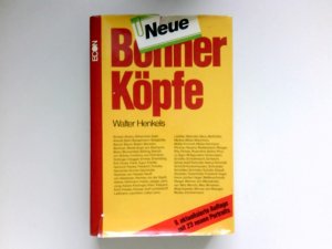 Neue Bonner Köpfe. : Signiert vom Autor.