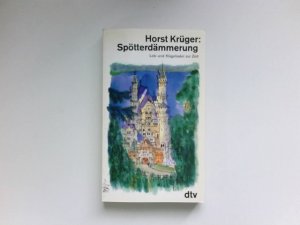 Spötterdämmerung : Lob- u. Klagelieder zur Zeit. Signiert vom Autor.