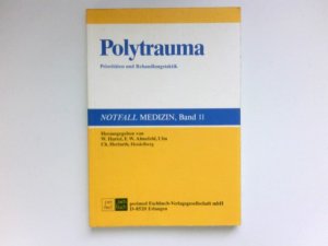 Polytrauma : Prioritäten u. Behandlungstaktik.