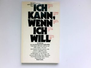 gebrauchtes Buch – Lazarus, Arnold A – Ich kann, wenn ich will : [Aus d. Amerikan. übers. von Wolfgang Pauls]