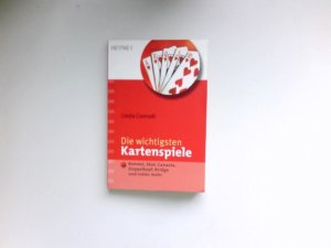 Die wichtigsten Kartenspiele : Rommé, Skat, Canasta, Doppelkopf, Bridge und vieles mehr.