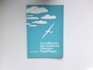 antiquarisches Buch – Weinholtz, Fred W – Grundtheorie des modernen Strecken-Segelfluges