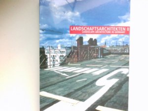 gebrauchtes Buch – Kirsten, Rudifer and Felix Zwoch – Landschaftsarchitekten II. Landscape Architecture in Germany II.