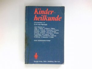 gebrauchtes Buch – Harnack, Gustav-Adolf von und Volker Bay – Kinderheilkunde : hrsg. von Gustav-Adolf von Harnack. Unter Mitarb. von V. Bay ...