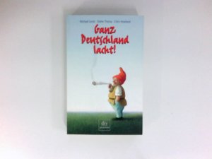 gebrauchtes Buch – Lentz, Michael – Ganz Deutschland lacht! : 50 deutsche Jahre im Spiegel ihrer Witze. Red. und Konzeption: Peter Jamin /