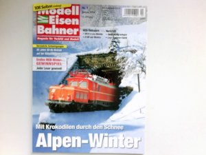 gebrauchtes Buch – Modelleisenbahner Nr. 1/2016 : 65. Jahrgang: Alpen-Winter. Magazin für Vorbild und Modell.