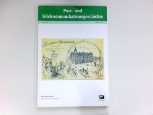 gebrauchtes Buch – Post- und Telekommunikationsgeschichte Heft 1/1998 : Regionalbereich Mitte - Hessen, Niedersachsen, Thüringen.