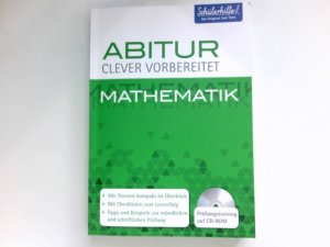 gebrauchtes Buch – Hild, Rainer und Thomas Hechinger – Mathematik : Abitur clever vorbereitet.